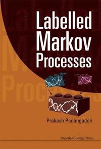 bokomslag Labelled Markov Processes