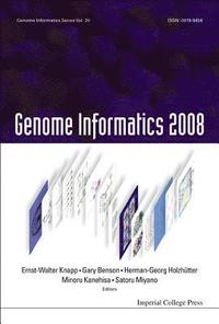 bokomslag Genome Informatics 2008: Genome Informatics Series Vol. 20 - Proceedings Of The 8th Annual International Workshop On Bioinformatics And Systems Biology (Ibsb 2008)