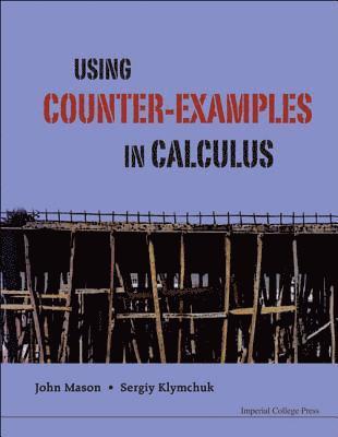 Using Counter-examples In Calculus 1