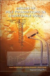 bokomslag Design Of Pile Foundations In Liquefiable Soils
