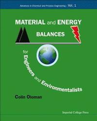 bokomslag Material And Energy Balances For Engineers And Environmentalists