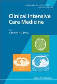 bokomslag Clinical Intensive Care Medicine