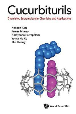 Cucurbiturils: Chemistry, Supramolecular Chemistry And Applications 1