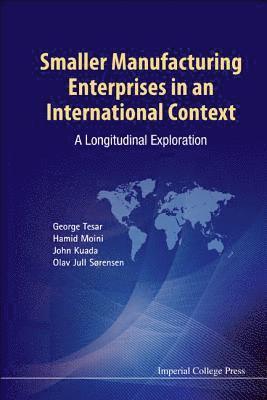 Smaller Manufacturing Enterprises In An International Context: A Longitudinal Exploration 1