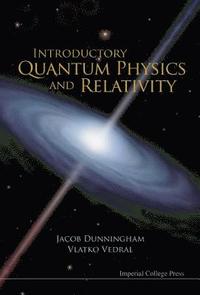 bokomslag Introductory Quantum Physics And Relativity