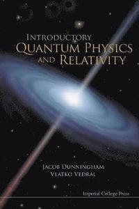 bokomslag Introductory Quantum Physics And Relativity