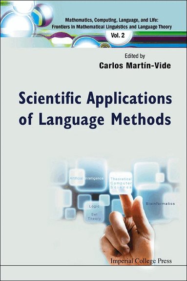 Martin-Vide Carlos, Carlos Martín-Vide - SCIENTIFIC APPLICATIONS OF LANGUAGE METHODS, Inbunden