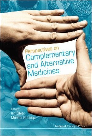 Olver Ian N, Ian N Olver, Monica Robotin - PERSPECTIVES ON COMPLEMENTARY AND ALTERNATIVE MEDICINES, Inbunden