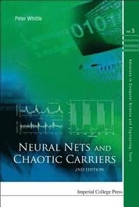 bokomslag Neural Nets And Chaotic Carriers (2nd Edition)
