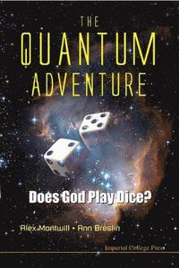 bokomslag Quantum Adventure, The: Does God Play Dice?