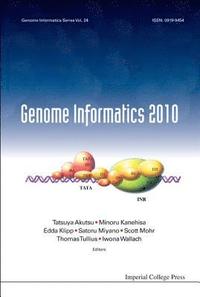 bokomslag Genome Informatics 2010: Genome Informatics Series Vol. 24 - Proceedings Of The 10th Annual International Workshop On Bioinformatics And Systems Biology (Ibsb 2010)