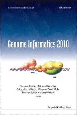 Genome Informatics 2010: Genome Informatics Series Vol. 24 - Proceedings Of The 10th Annual International Workshop On Bioinformatics And Systems Biology (Ibsb 2010) 1