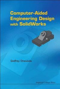 bokomslag Computer-aided Engineering Design With Solidworks