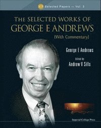 bokomslag Selected Works Of George E Andrews, The (With Commentary)