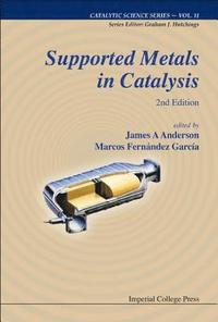 bokomslag Supported Metals In Catalysis (2nd Edition)