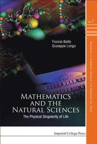 bokomslag Mathematics And The Natural Sciences: The Physical Singularity Of Life