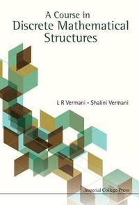 bokomslag Course In Discrete Mathematical Structures, A