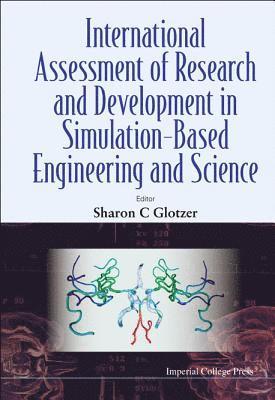 International Assessment Of Research And Development In Simulation-based Engineering And Science 1