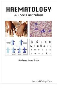 bokomslag Haematology: A Core Curriculum