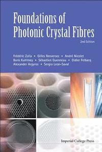bokomslag Foundations Of Photonic Crystal Fibres (2nd Edition)