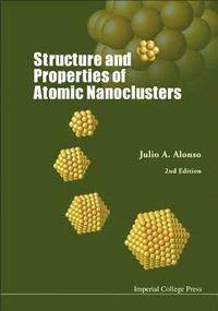 bokomslag Structure And Properties Of Atomic Nanoclusters (2nd Edition)
