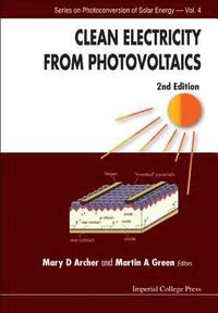 bokomslag Clean Electricity From Photovoltaics (2nd Edition)