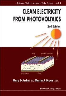 Clean Electricity From Photovoltaics (2nd Edition) 1