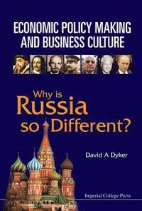 bokomslag Economic Policy Making And Business Culture: Why Is Russia So Different?