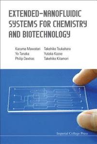 bokomslag Extended-nanofluidic Systems For Chemistry And Biotechnology
