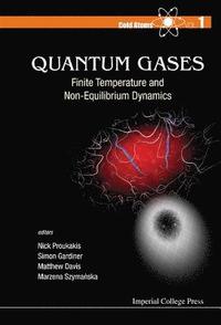 bokomslag Quantum Gases: Finite Temperature And Non-equilibrium Dynamics
