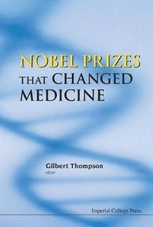 bokomslag Nobel Prizes That Changed Medicine