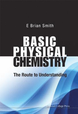 bokomslag Basic Physical Chemistry: The Route to Understanding
