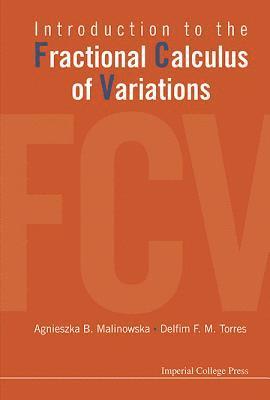 Introduction To The Fractional Calculus Of Variations 1