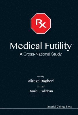 Medical Futility: A Cross-national Study 1