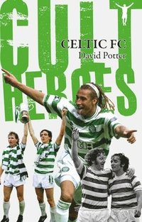 bokomslag Celtic Cult Heroes