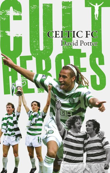 bokomslag Celtic Cult Heroes