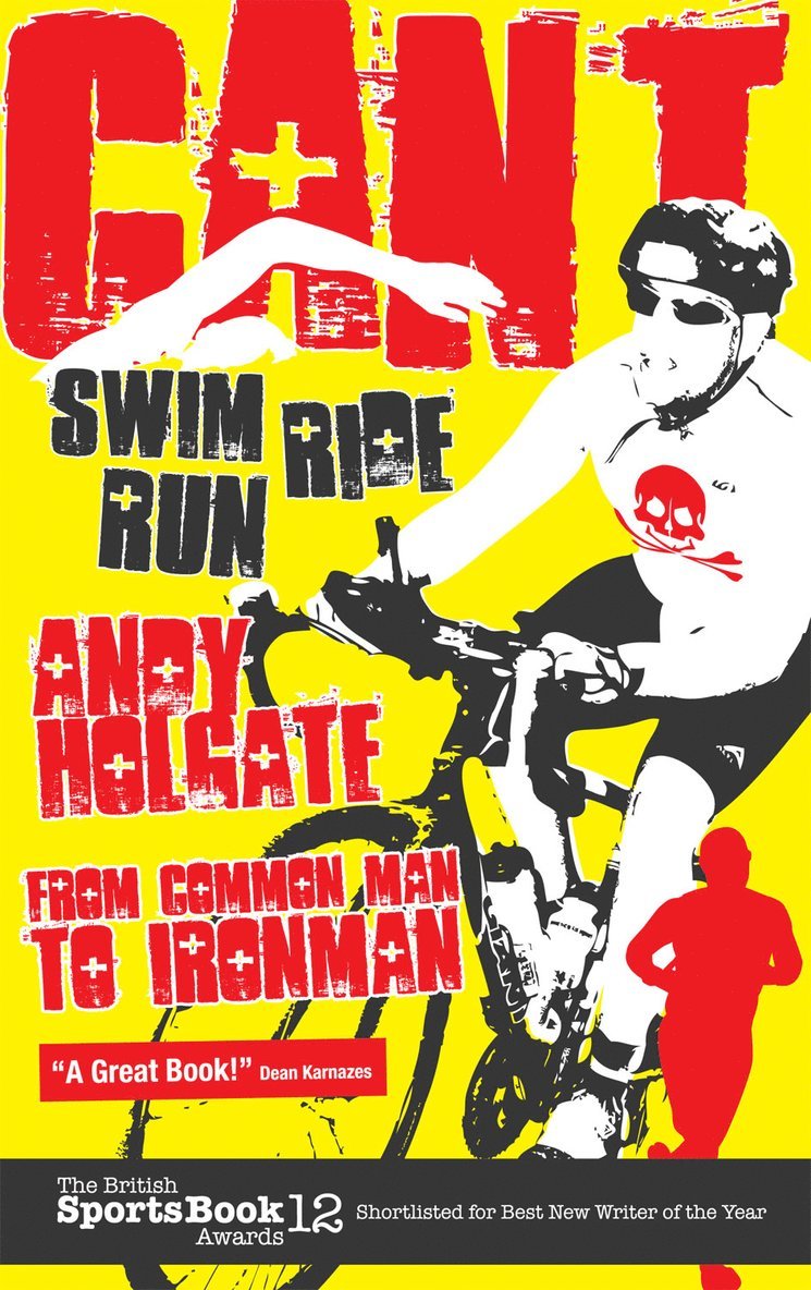 Andy Holgate - Can't Swim; Can't Ride; Can't Run, Häftad