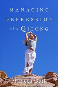 bokomslag Managing Depression with Qigong