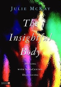 bokomslag The Insightful Body