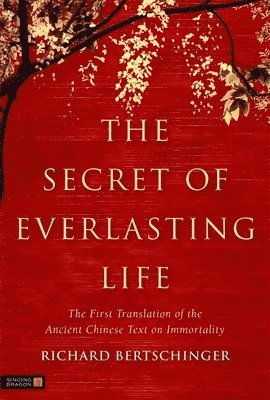 bokomslag The Secret of Everlasting Life