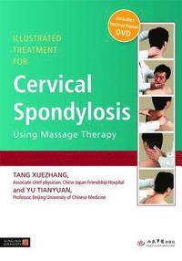 bokomslag Illustrated Treatment for Cervical Spondylosis Using Massage Therapy