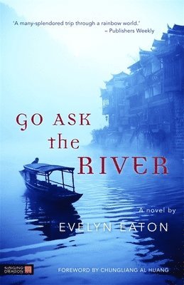 Go Ask the River 1