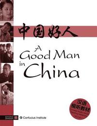 bokomslag A Good Man in China