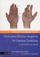 bokomslag Pocket Handbook of Particularly Effective Acupoints for Common Conditions Illustrated in Color