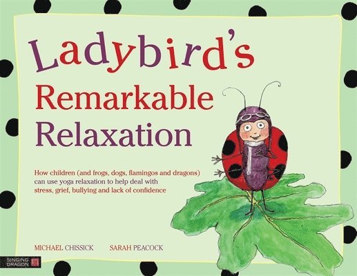 Ladybird's Remarkable Relaxation 1