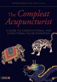 bokomslag The Compleat Acupuncturist