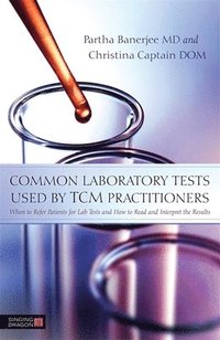 bokomslag Common Laboratory Tests Used by TCM Practitioners