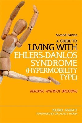 bokomslag A Guide to Living with Ehlers-Danlos Syndrome (Hypermobility Type)