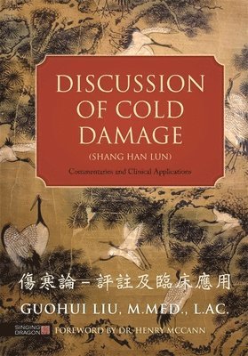 Discussion of Cold Damage (Shang Han Lun) 1