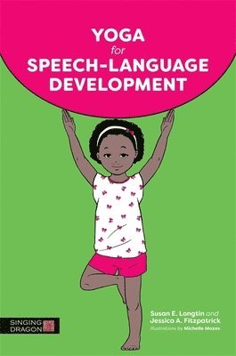 Yoga for Speech-Language Development 1